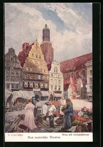 Künstler-AK Breslau, Das malerische Breslau, Marktfrauen am Ring, mit Elisabethkirche