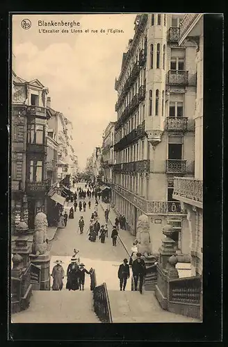 AK Blankenberghe, L`Escaller des Lions et rue de l`Eglise