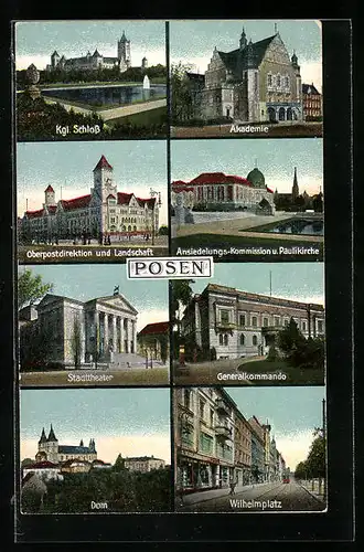 AK Posen, Kgl. Schloss und Akadmie, Oberpostdirektion und Landschaft, Dom, Stadttheater, Wilhelmplatz