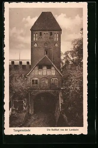 AK Tangermünde, Die Rossfurt von der Landseite
