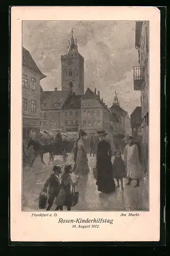 AK Frankfurt a. O., Rosen-Kinderhilfstag am 18. August 1912, Blumentag, Am Markt