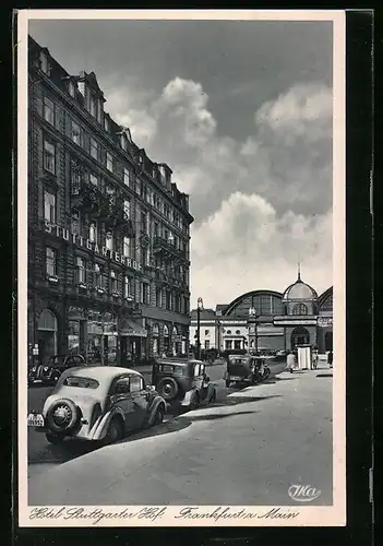 AK Frankfurt a. Main, Hotel Stuttgarter Hof, Kronprinzenstrasse 59 am Hauptbahnhof mit Autos