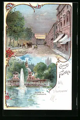 Lithographie Fürth i. B., Anlage am Ludwigsbahnhof und Partie im Stadtpark