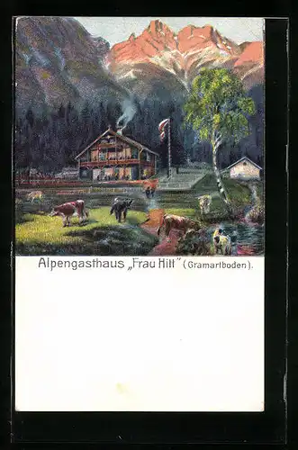 Künstler-AK Innsbruck, Alpengasthaus Frau Hitt (Gramartboden)