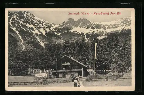 AK Innsbruck, Alpen-Gasthof Frau Hitt