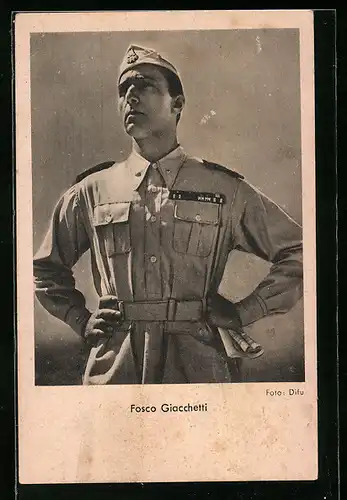 AK Schauspieler Fosco Giacchetti in Uniform