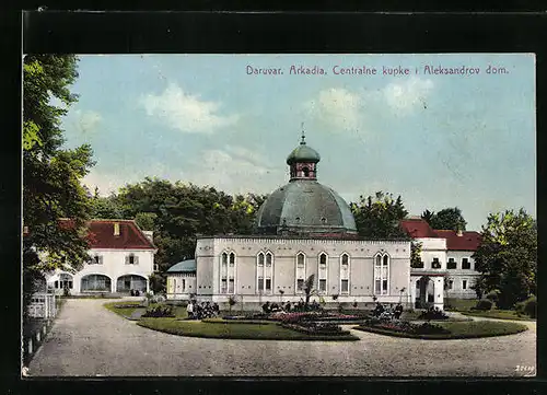 AK Daruvar, Arkadia, Centralne kupke i Aleksandrov dom