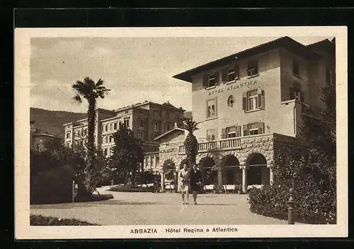 AK Abbazia, Hotel Regina e Atlantica