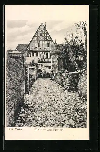 AK Ellenz, Alte Gasse mit Haus von 1611