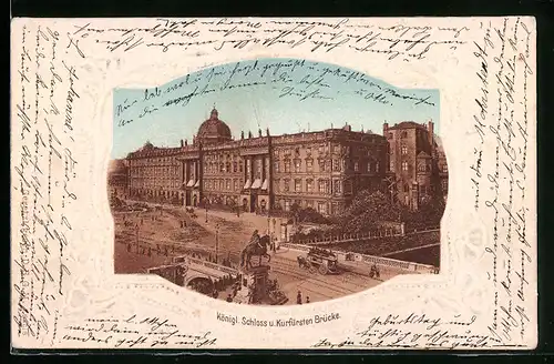 Lithographie Berlin, Königliches Schloss und Kurfürsten-Brücke