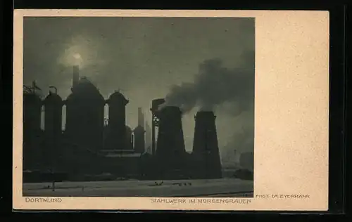 AK Dortmund, Stahlwerk im Morgengrauen