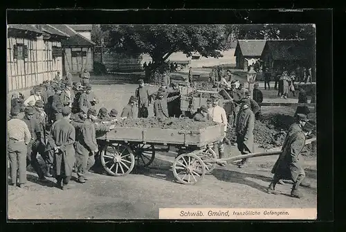 AK Schwäbisch-Gmünd, Französische Kriegsgefangene mit Karren bei der Arbeit