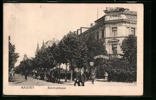 AK Rastatt, Bahnhofstrasse mit Türkenlouis