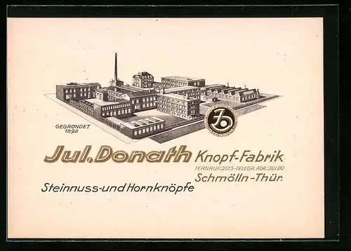 AK Schmölln i. Thür., Jul. Donath Knopf-Fabrik, Steinnuss- und Hornknöpfe