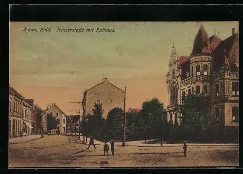 AK Haan / Rhld., Kaiserstrasse mit Rathaus