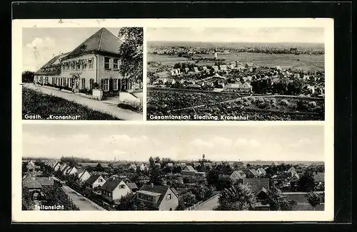 AK Kehl-Kronenhof, Gesamtansicht Siedlung Kronenhof, Teilansicht und Gasthaus Kronenhof