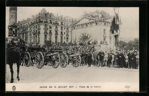 AK Revue du 14 Juliet 1917 - Place de la Nation, Artillerie