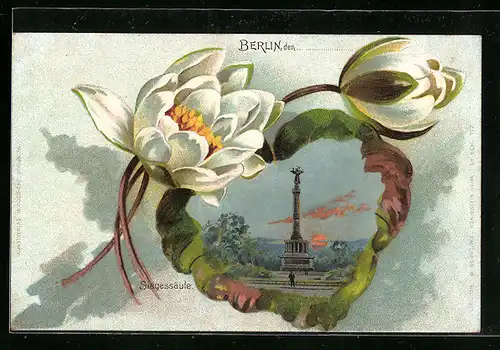 Lithographie Berlin, Siegessäule in einem Herz umringt von weissen Blumen