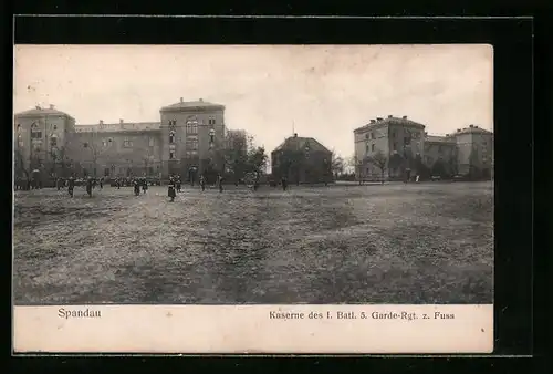 AK Berlin-Spandau, Kaserne des 1. Batl. 5. Garde-Rgt. z. Fuss