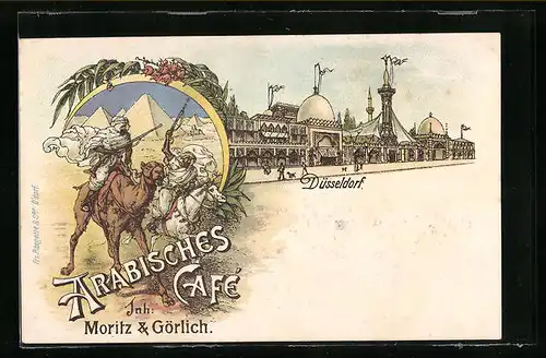 Lithographie Düsseldorf, Arabisches Cafe - Gebäude, Arabische Krieger auf Kamel und Pferd