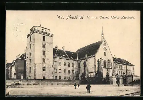 AK Wiener Neustadt, K. u. k. Theres. Militär-Akademie