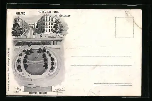 Künstler-AK Milano, Hotel du Parc, Zentral-Bahnhof