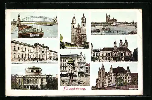 AK Magdeburg, Dom, Markt m. Rathaus, Justizpalast, Kaiser Otto-Denkmal, Königsbrücke, Zentralbahnhof, Theater