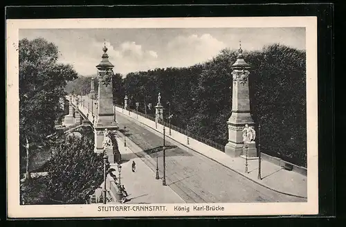AK Stuttgart-Cannstatt, König Karl-Brücke