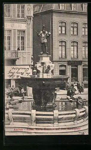 AK Aachen, Kaiser Karls-Brunnen auf dem Marktplatz