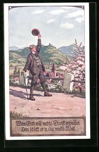 Künstler-AK Ernst Kutzer: Wem Gott will rechte Gunst erweisen, den schickt er in die weite Welt