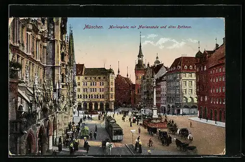 AK München, Marienplatz mit Mariensäule und altes Rathaus, Strassenbahn