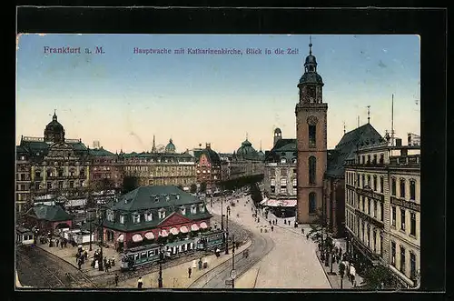 AK Frankfurt a. M., Hauptwache mit Katharinenkirche und Strassenbahn, Blick in die Zeil