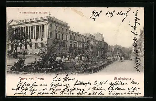 AK Posen, Wilhelmstrasse mit Raczynski`scher Bibliothek