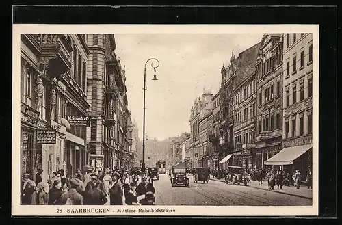 AK Saarbrücken a. S., Menschenmassen in der mittleren Bahnhofstrasse