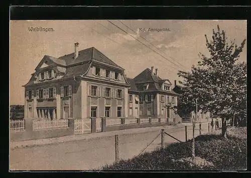 AK Waiblingen, Kgl. Amtsgericht