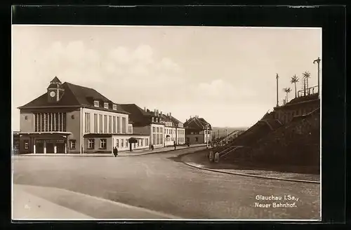 AK Glauchau i. Sa., Neuer Bahnhof