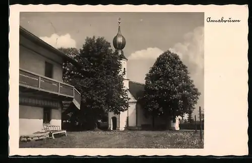 AK Annabrunn b. Mühldorf, Erholungsheim mit Kirche