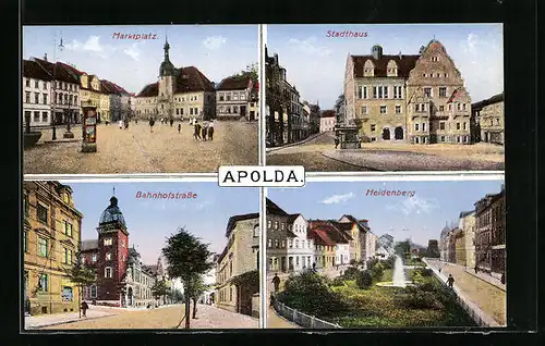 AK Apolda, Marktplatz mit Litfasssäule, Stadthaus, Bahnhofstrasse, Heidenberg