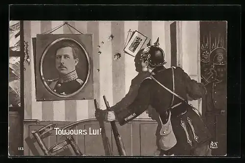 Künstler-AK Soldaten im verwüsteten Zimmer Toujours Lui, Propaganda Entente