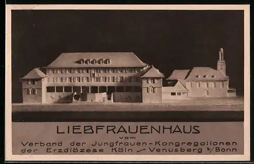AK Venusberg bei Bonn, Liebfrauenhaus vom Verband der Jungfrauen-Kongregationen der Erzdiözese Köln