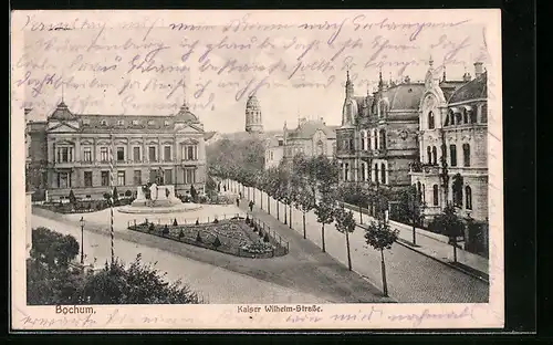 AK Bochum, Kaiser Wilhelm-Strasse mit Denkmal