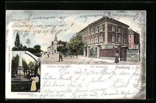 AK Frohburg /Sa., Gasthaus Wettiner Hof, Kriegerdenkmal, Kgl. Amtsgericht