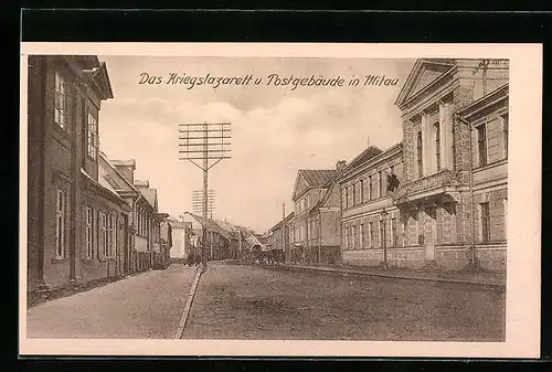 AK Mitau, Kriegslazarett und Postgebäude, Strassenpartie