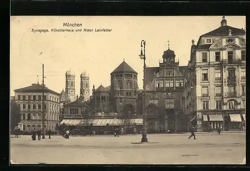 AK München, Hotel Leinfelder mit Künstlerhaus und Synagoge