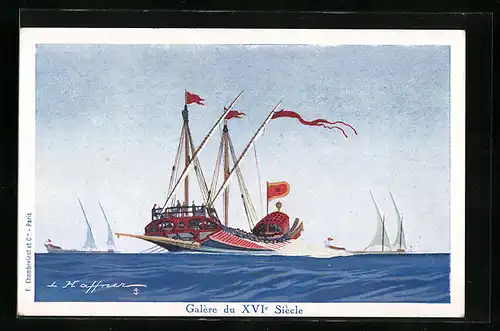 Künstler-AK Galère du XVI. Siècle