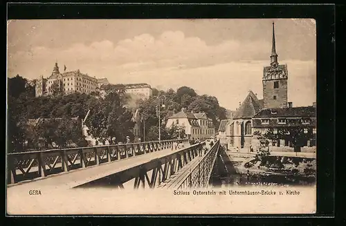 AK Gera, Scloss Osterstein mit Untermhäuser-Brücke und Kirche