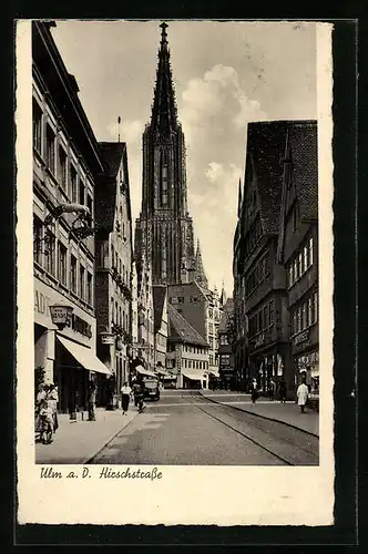 AK Ulm a. D., Passanten in der Hirschstrasse mit Blick zum Münster