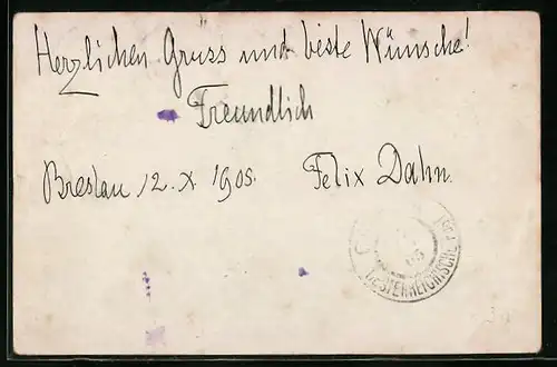 AK Grüsse des Dichters Felix Dahn aus Breslau, original Autograph