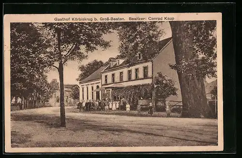 AK Körbiskrug b. Gross-Besten, Gasthof von Conrad Kaup