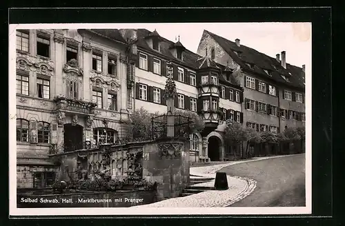 AK Schwäbisch Hall, Marktbrunnen mit Pranger